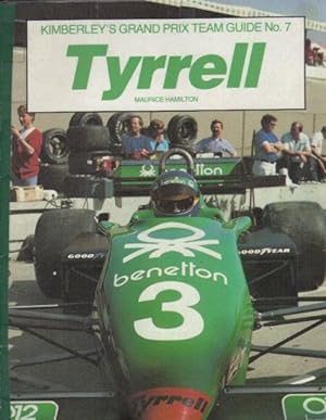 Image du vendeur pour TYRRELL. Kimberley's Grand Prix Team Guide No. 7. mis en vente par Black Stump Books And Collectables