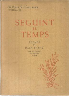 Seller image for Seguint el temps. Poemes for sale by Libreria Sanchez