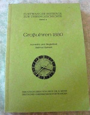 Großuhren 1880. Furtwanger Beiträge zur Uhrengeschichte, Band 4. Kataloge und Preislisten (Lenzki...