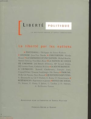 Seller image for LIBERTE POLITIQUE, LA NOUVELLE REVUE D'IDEES CHRETIENNES N3, AUTOMNE 1997-1998. LA LIBERTE PAR LES NATIONS. P. DE SAINT-ROBERT/ OZANAM, J.Y. NAUDET/ CHESTERTON, N. BONNAL/ LA NAISSANCE D'UNE NATION, M. ROUCHE./ LA NATION AU COEUR DE L'HOMME, . for sale by Le-Livre
