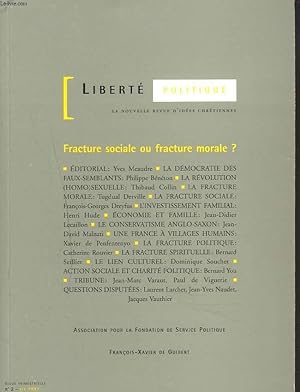 Seller image for LIBERTE POLITIQUE, LA NOUVELLE REVUE D'IDEES CHRETIENNES N2, ETE 1997. FRACTURE SOCIALE OU FRACTURE MORALE ?/ LA DEMOCRATIE DES FAUX-SEMBLANTS, P. BENETON/ LA REVOLUTION (HOMO)SEXUELLE, T. COLIN/ LA FRACTURE MORALE, T. DERVILLE / . for sale by Le-Livre