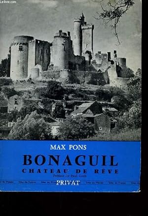 Seller image for BONAGUIL - CHATEAU DE REVE 6 ESSAI SUR LE CHATEAU DE BONAGUIL DANS LE HAUT AGENAIS for sale by Le-Livre