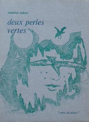 Seller image for Deux perles vertes. for sale by Librairie les mains dans les poches