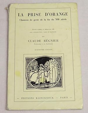 Imagen del vendedor de LA PRISE D'ORANGE - Chanson de geste de la fin du XIIe sicle a la venta por LE BOUQUINISTE