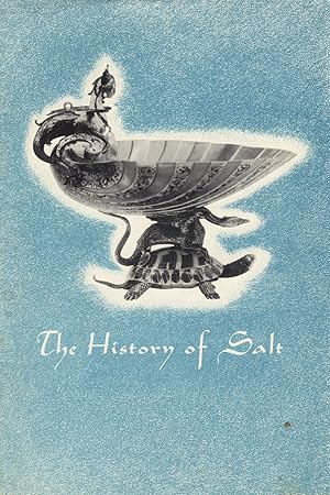 Imagen del vendedor de The history of salt [cover title] a la venta por Zamboni & Huntington