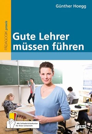 Bild des Verkufers fr Gute Lehrer mssen fhren : Mit Schiedsrichterkarten fr Ihren Unterricht zum Verkauf von AHA-BUCH GmbH