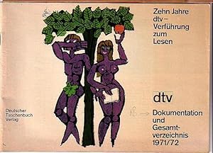 Seller image for dtv - Zehn Jahre dtv - Verfhrung zum Lesen. Dokumentation und Gesamtverzeichnis 1971 / 72. for sale by Antiquariat Carl Wegner