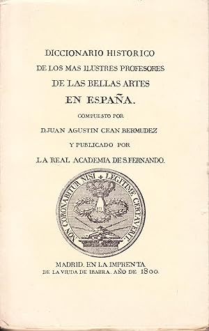 DICCIONARIO HISTORICO DE LOS MAS ILUSTRES PROFESORES DE LAS BELLAS ARTES EN ESPAÑA - TOMO II