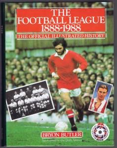 Imagen del vendedor de The Football League 1888-1988: The Official Illustrated History a la venta por Lazy Letters Books
