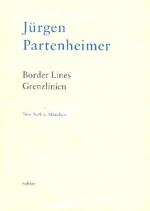 Seller image for Jurgen Partenheimer: Border Lines: Encaustic Drawings = Jurgen Partenheimer: Grenzlinien: Encaustic Zeichnungen for sale by LEFT COAST BOOKS