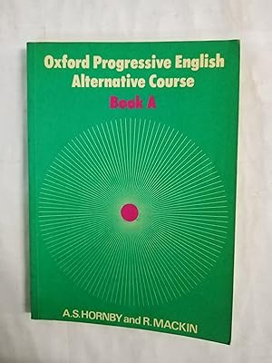 Seller image for OPEAC. OXFORD PROGRESSIVE ENGLISH ALTERNATIVE COURSE BOOK A for sale by Gibbon Libreria