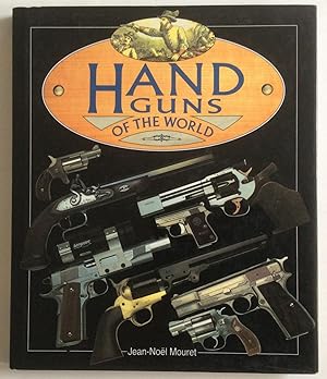 Seller image for HAND GUNS OF THE WORLD for sale by Chris Barmby MBE. C & A. J. Barmby