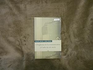 Immagine del venditore per L' Explosion de la Communication a L'aube de XXIe Siecle venduto da La Bouquinerie � D�d�
