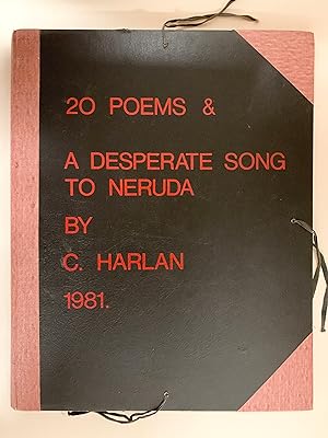 Image du vendeur pour 20 Poems & A Desperate Song to Neruda mis en vente par Old New York Book Shop, ABAA