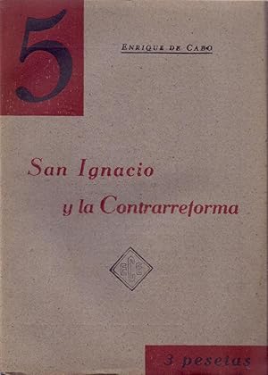 Image du vendeur pour SAN IGNACIO Y LA CONTRARREFORMA mis en vente par Libreria 7 Soles