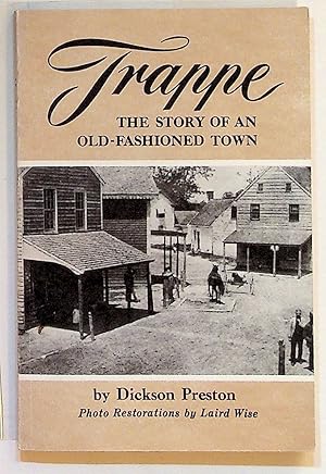 Seller image for Trappe. The Story of an Old-Fashioned Town for sale by The Kelmscott Bookshop, ABAA