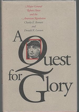 Seller image for A Quest for Glory: Major General Robert House and the American Revolution for sale by Dorley House Books, Inc.