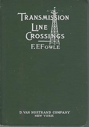 Seller image for The Protection of Railroads From Overhead Transmission Line Crossings for sale by Dorley House Books, Inc.