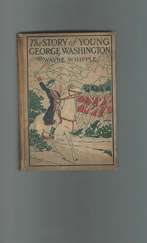 Bild des Verkufers fr The Story of Young George Wasington zum Verkauf von Dorley House Books, Inc.