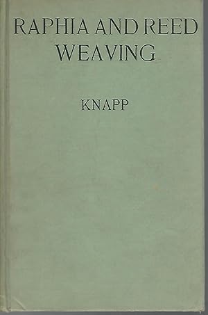 Seller image for Raphia and Reed Weaving, Including also Cardboard and Paper Construction for sale by Dorley House Books, Inc.