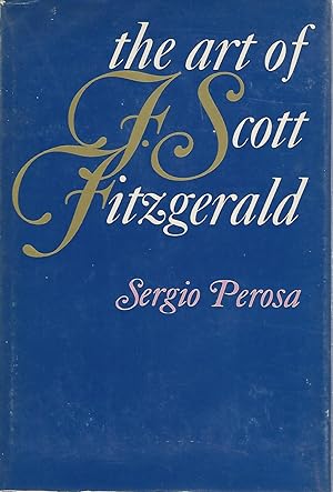 Image du vendeur pour The Art of F. Scott Fitzgerald mis en vente par Dorley House Books, Inc.