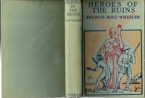Seller image for Heroes of The Ruins (Round the World with the Boy Journalists: III) for sale by Dorley House Books, Inc.