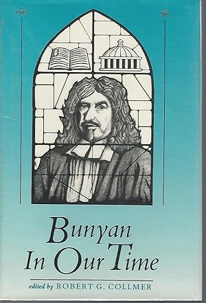 Image du vendeur pour Bunyan in Our Time mis en vente par Dorley House Books, Inc.