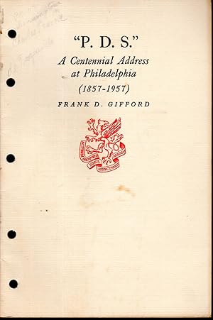 Seller image for P.D.S.' (Philadelphia Divinity School): A CentennialAddress at Philadelphia (1857-1957) for sale by Dorley House Books, Inc.