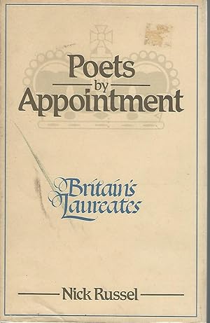 Seller image for Poets by Appointment: Britain's Laureates for sale by Dorley House Books, Inc.