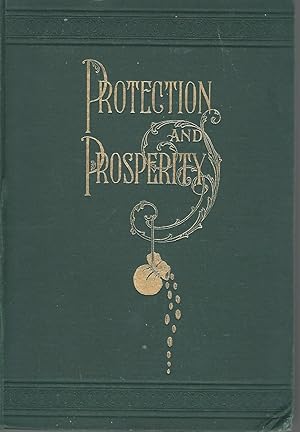 Seller image for Reflection and Prosperity: An Account of Tariff Legislation and Its Effect in Europe and America for sale by Dorley House Books, Inc.