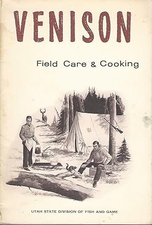 Bild des Verkufers fr Venison: Field Care and Cooking zum Verkauf von Dorley House Books, Inc.