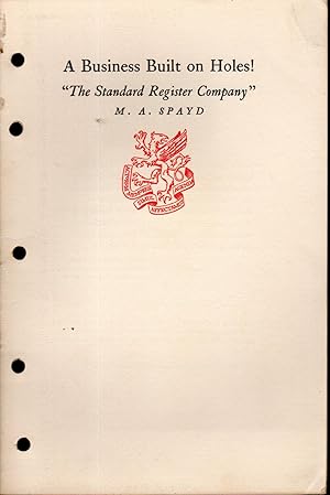 Immagine del venditore per A Business Built on Holes! 'The Standard Register Company' venduto da Dorley House Books, Inc.