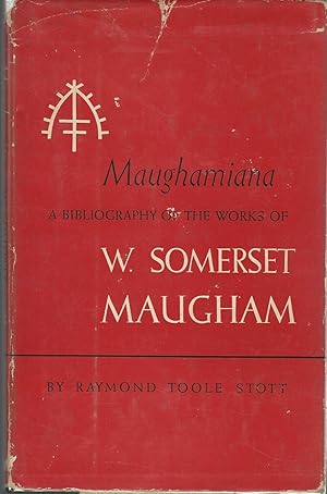 Imagen del vendedor de Maughamiana: A Bibliography of the Works of W. Somerset Maugham: Being a Handlist of Works by William Somerset Maugham and of his contributions to certain periodicals. Together with an Introduction and some Notes on the Periodicals. a la venta por Dorley House Books, Inc.