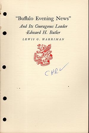 Imagen del vendedor de Buffalo Evening News" And Its Courageous Leader Edward H. Butler a la venta por Dorley House Books, Inc.