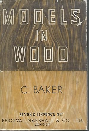 Bild des Verk�ufers f�r Models in Wood zum Verkauf von Dorley House Books, Inc.