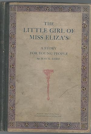 Image du vendeur pour The Little Girl of Miss Eliza's mis en vente par Dorley House Books, Inc.