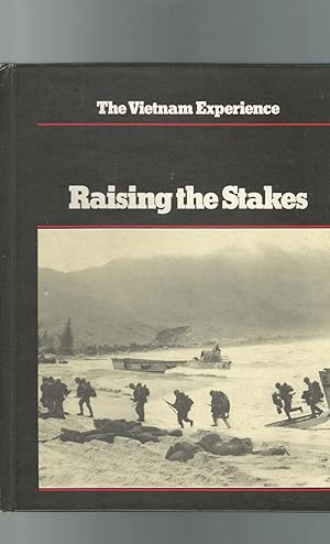 Imagen del vendedor de The Vietnam Experience: Raising the Stakes a la venta por Dorley House Books, Inc.