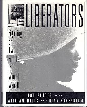 Immagine del venditore per Liberators: Fighting on Two Fronts in World War II venduto da Dorley House Books, Inc.