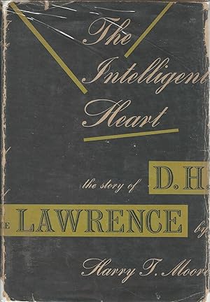 Seller image for The Intelligent Heart: The Story of D.H. Lawrence for sale by Dorley House Books, Inc.