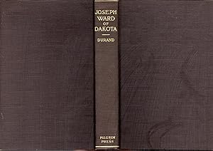 Bild des Verkufers fr Joseph Ward of Dakota zum Verkauf von Dorley House Books, Inc.