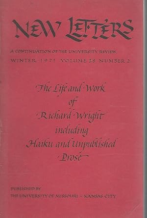 Immagine del venditore per New Letters: Winter, 1971; Volume 38, Number 2: The Life and Work of Richard Wright, Including Haiku and Unpublished Prose venduto da Dorley House Books, Inc.