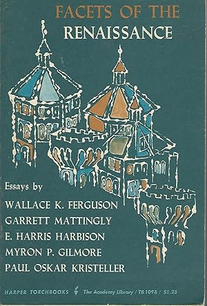 Seller image for Facets of the Renaissance: Essays (The Academy Library Series) for sale by Dorley House Books, Inc.