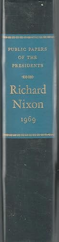 Seller image for Public Papers of the Presidents of the United States: Richard Nixon, Volume I: 1969 for sale by Dorley House Books, Inc.