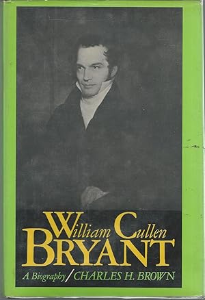 Bild des Verkufers fr William Cullen Bryant: A Biography zum Verkauf von Dorley House Books, Inc.