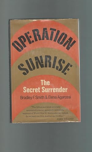 Seller image for Operation Sunrise: The Secret Surrender for sale by Dorley House Books, Inc.