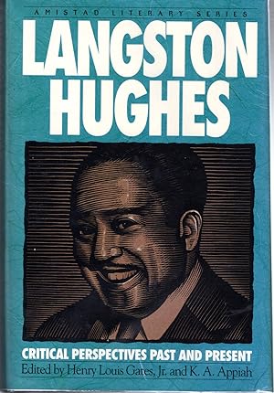 Seller image for Langston Hughes: Critical Perspectives Past and Present (Amistad Literary Series) for sale by Dorley House Books, Inc.