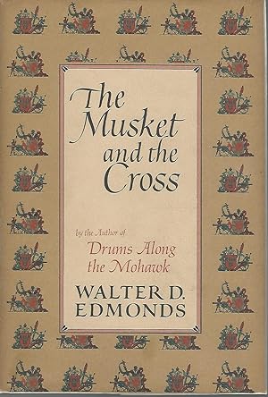 Seller image for The Musket and the Cross for sale by Dorley House Books, Inc.