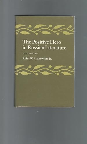Immagine del venditore per The Positive Hero in Russian Literature venduto da Dorley House Books, Inc.