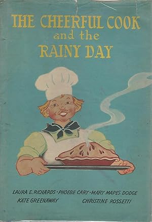 Bild des Verkufers fr The Cheerful Cook and the Rainy Day zum Verkauf von Dorley House Books, Inc.