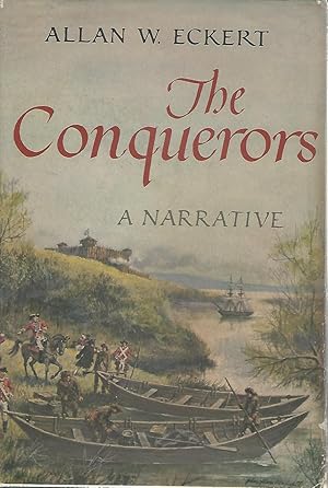 Bild des Verkufers fr The Conquerors: A Narrative (Volume #3 in the Winning of America Series) [SIGNED & Insc By Author] zum Verkauf von Dorley House Books, Inc.